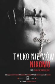 Tylko nie mów nikomu